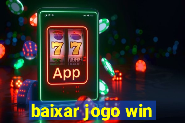 baixar jogo win