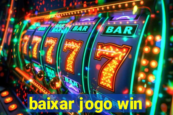 baixar jogo win