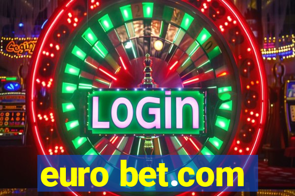 euro bet.com