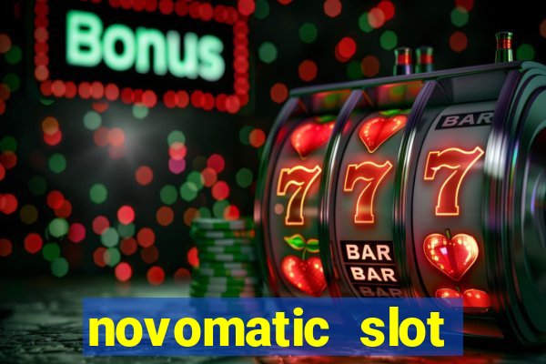 novomatic slot machine games