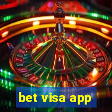 bet visa app