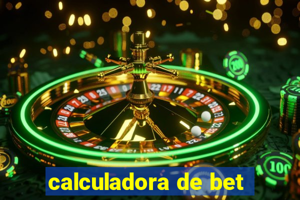 calculadora de bet