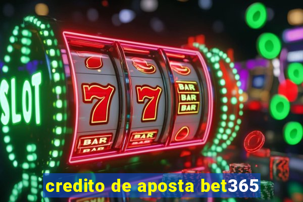 credito de aposta bet365