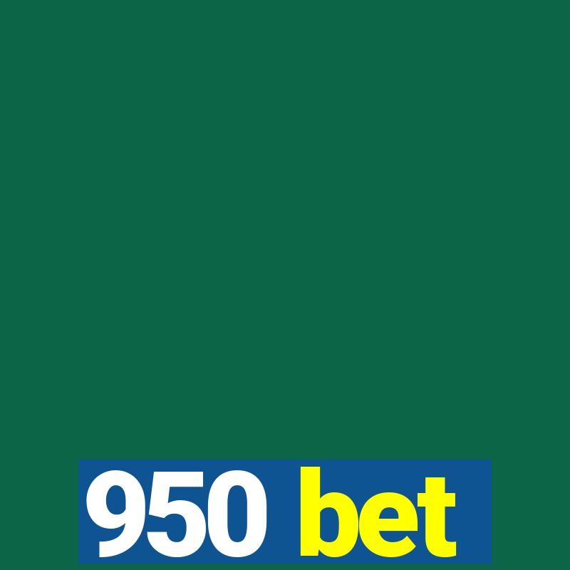 950 bet