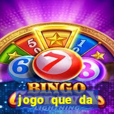 jogo que da dinheiro online