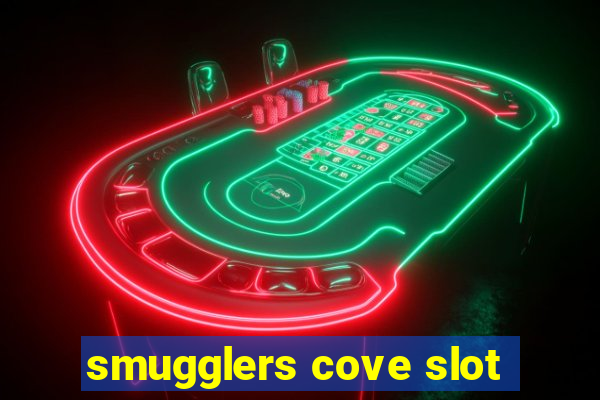 smugglers cove slot