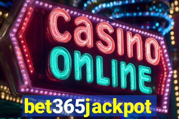 bet365jackpot