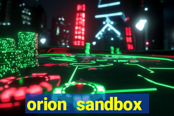 orion sandbox enhanced jogos 360