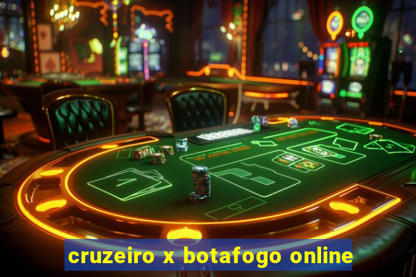 cruzeiro x botafogo online