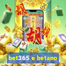 bet365 e betano