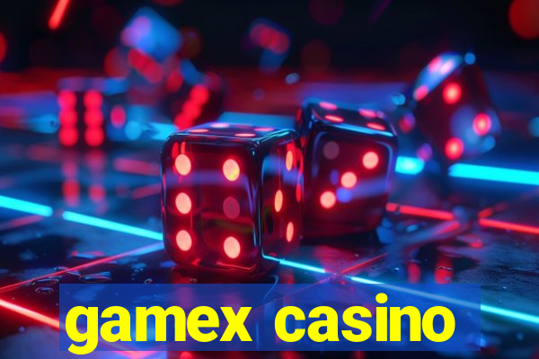 gamex casino