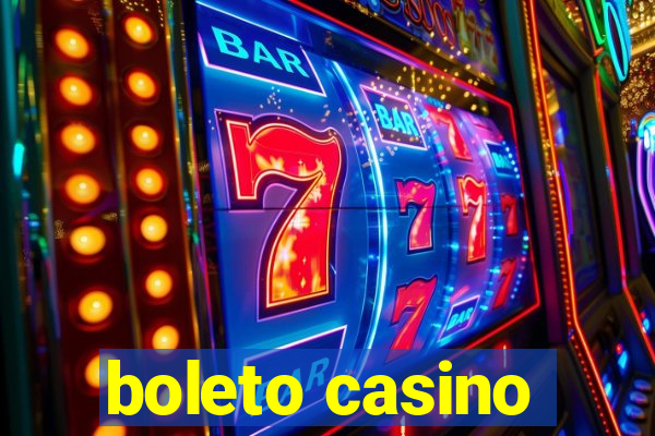 boleto casino