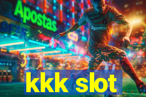 kkk slot