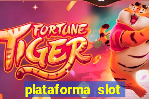 plataforma slot pagando no cadastro 2024