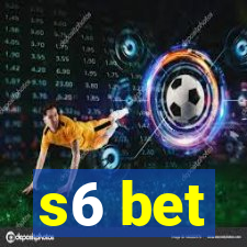 s6 bet