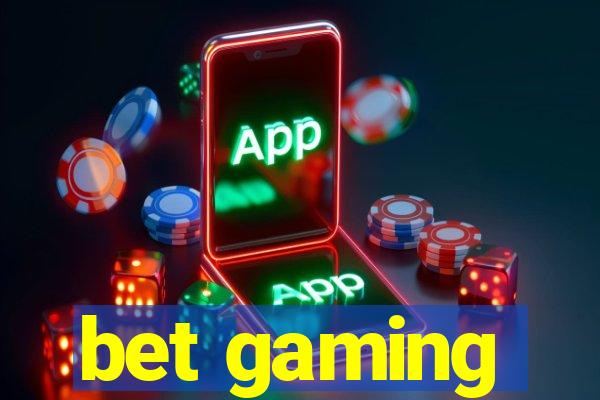 bet gaming