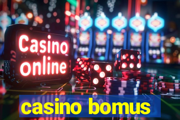 casino bomus