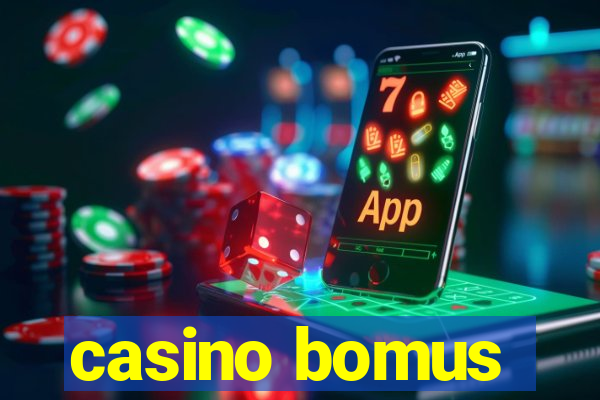 casino bomus