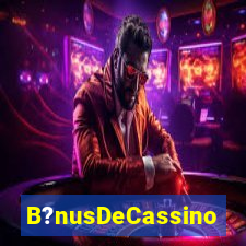 B?nusDeCassino