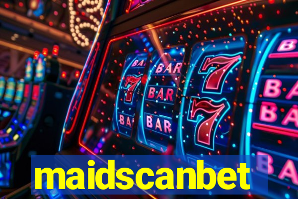 maidscanbet