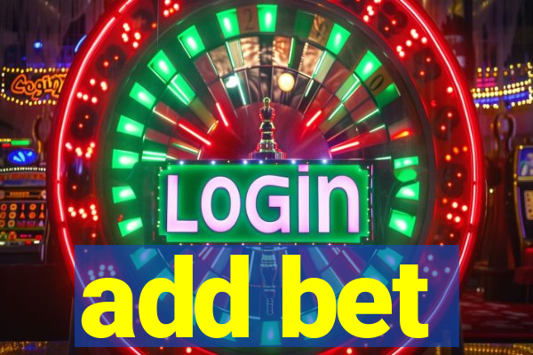 add bet