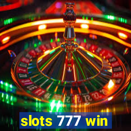 slots 777 win