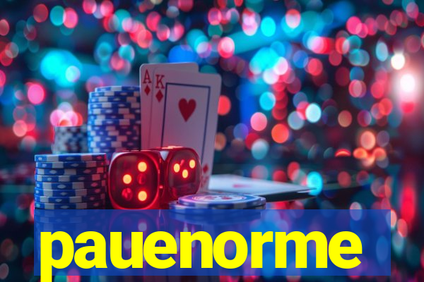 pauenorme