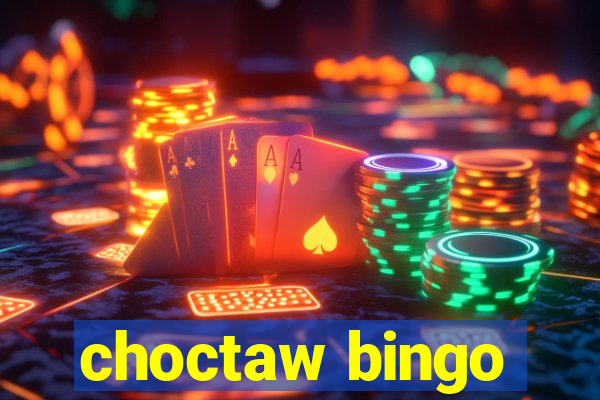 choctaw bingo