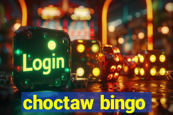 choctaw bingo