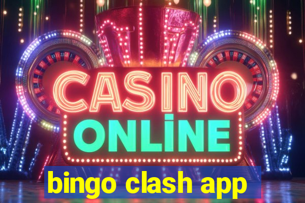 bingo clash app