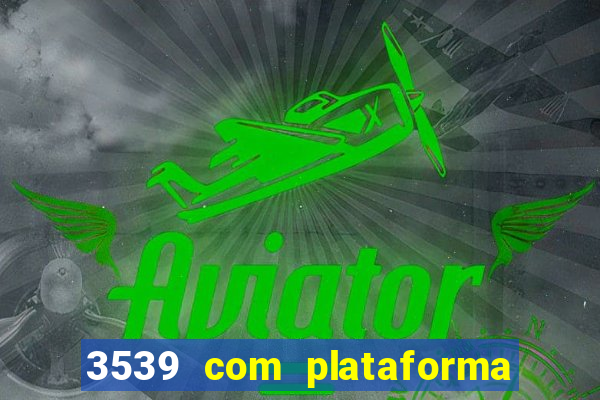 3539 com plataforma de jogos