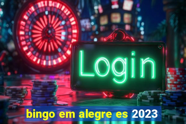 bingo em alegre es 2023