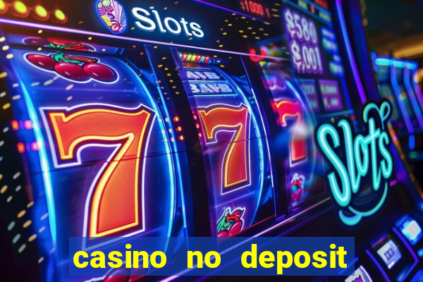 casino no deposit real money