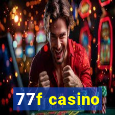 77f casino