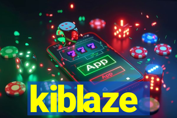 kiblaze