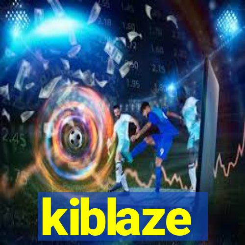 kiblaze