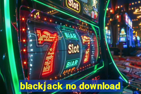 blackjack no download