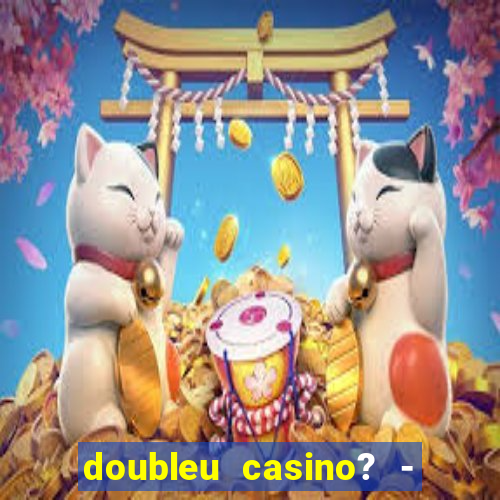 doubleu casino? - vegas slots