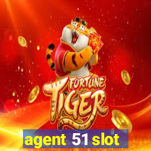 agent 51 slot