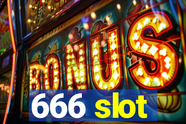 666 slot