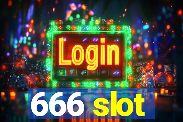 666 slot