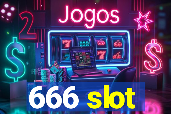 666 slot