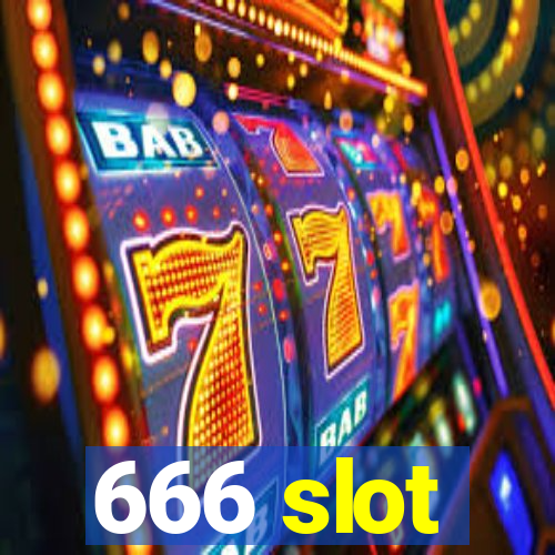 666 slot