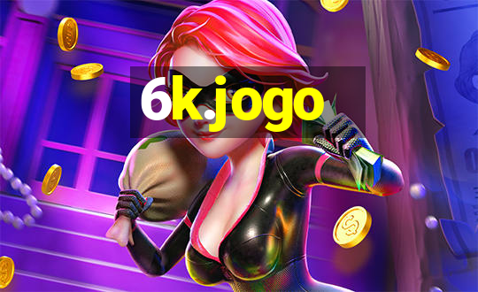 6k.jogo