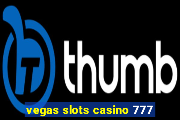 vegas slots casino 777