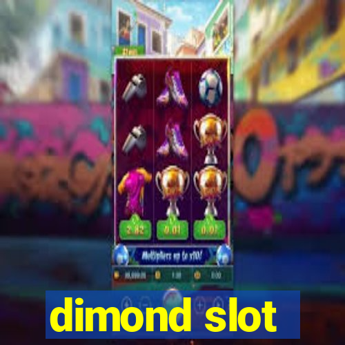 dimond slot