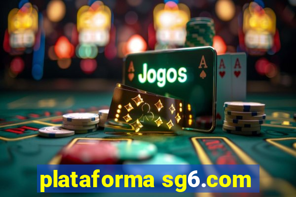 plataforma sg6.com