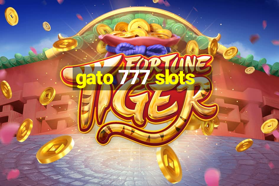 gato 777 slots