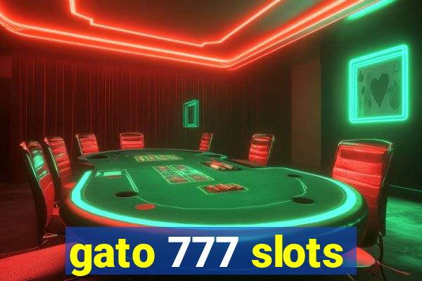 gato 777 slots