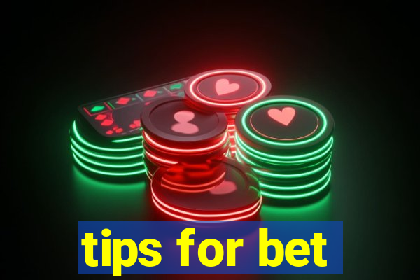 tips for bet